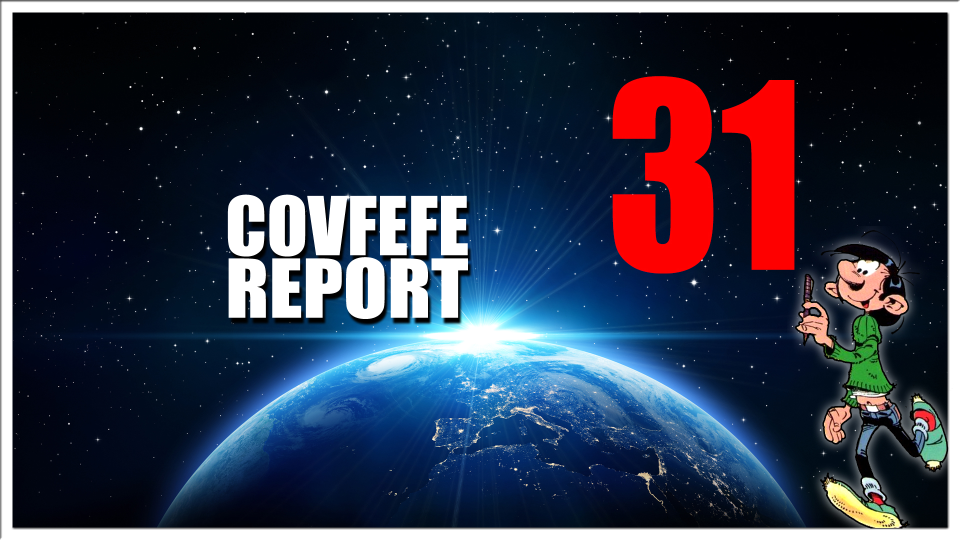 Covfefe Report 31. Jerry Airfryert, Zwarte piet & Soros