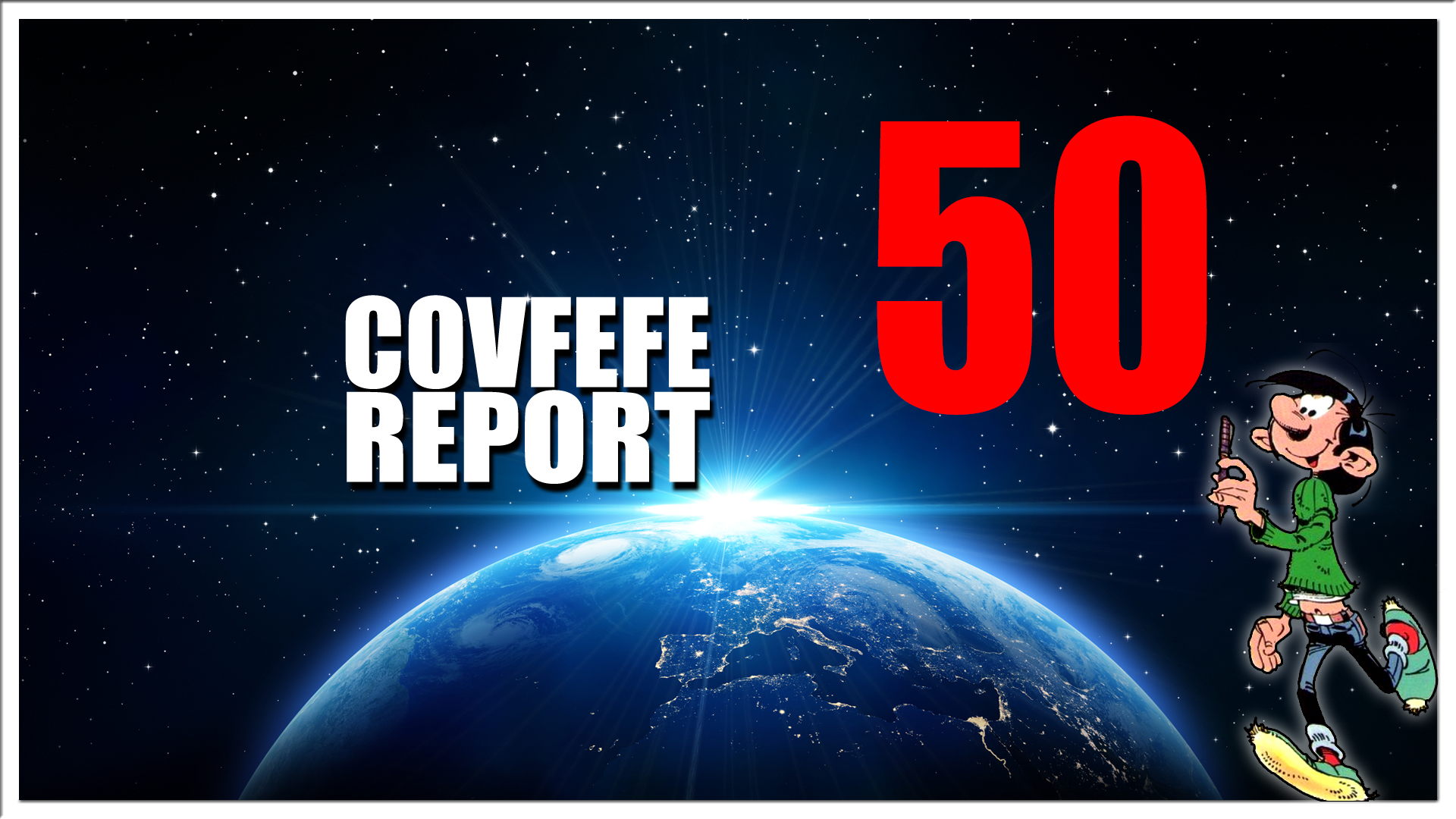 Covfefe Report 50. Panic in DC, Tata Steel loost gif, Uitnodiging Hassan