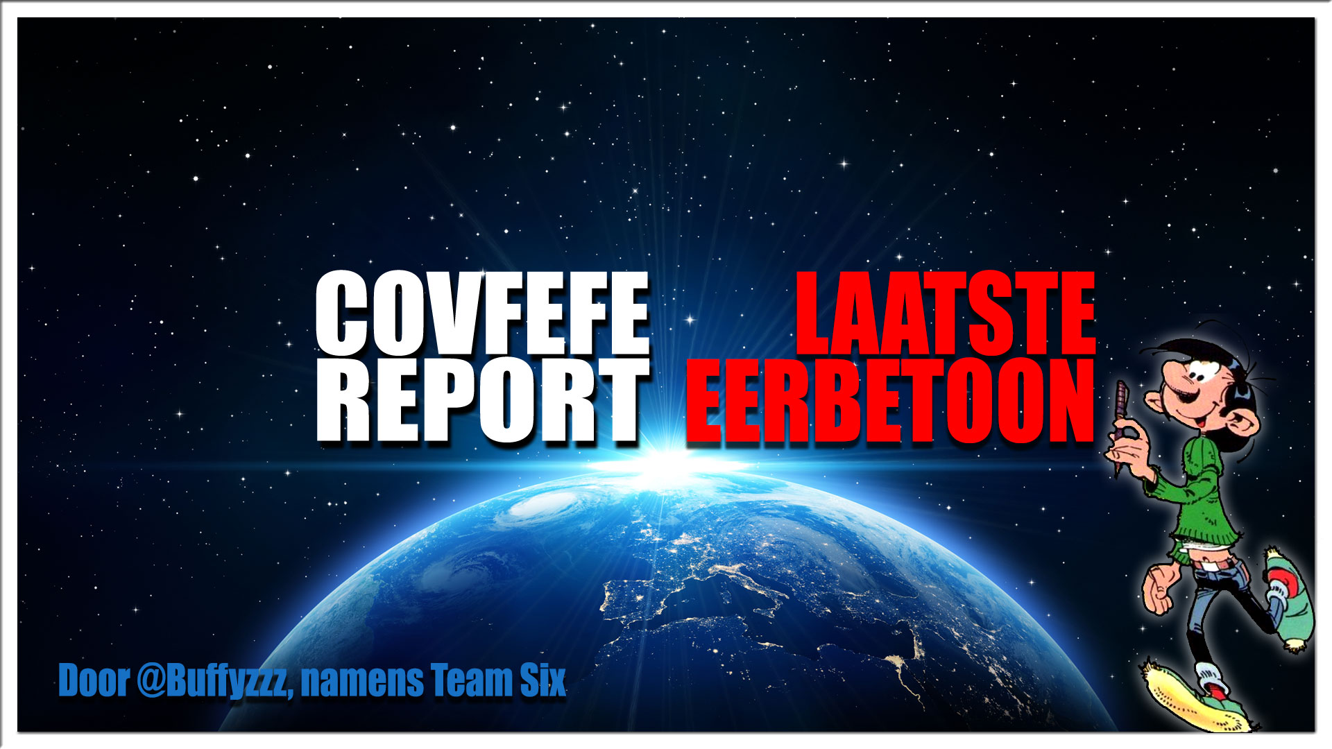 Covfefe Report: Laatste Eerbetoon