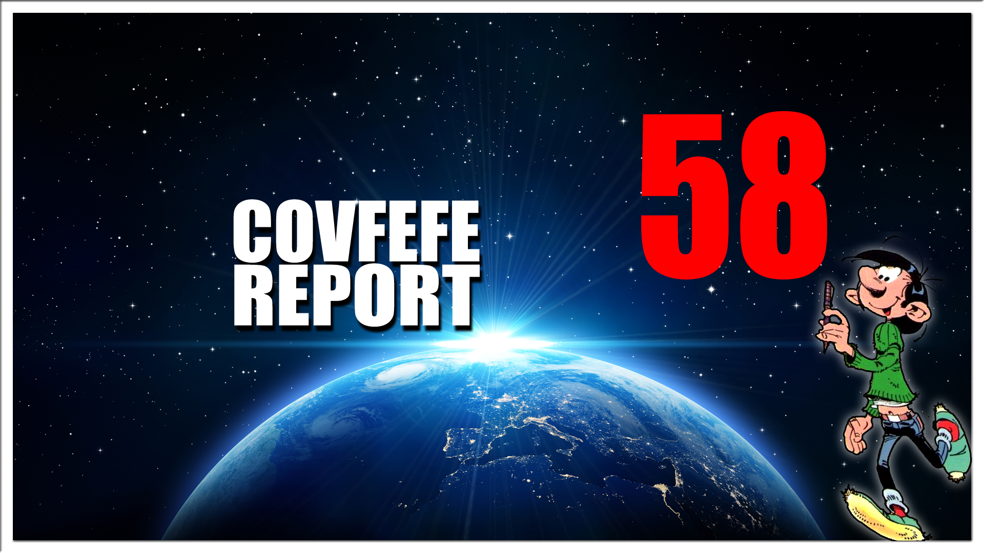 Covfefe Report 58. This is not a 4 year Election